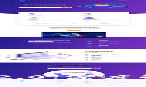 从火币提币到Tokenim 2.0：深度解析数字资产转移的未来
